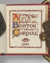 Load image into Gallery viewer, A Boston cordial. E Helene Sherman. Jerome Rubin. Robert E Massmann. REM Miniatures. New Britain, Conn. 1981.