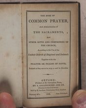 Load image into Gallery viewer, Cathedral binding in miniature<< Book of common prayer according to the use of the United Church of England and Ireland: together with the Psalter, or, Psalms of David. Oxford. 1829.