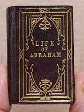 Load image into Gallery viewer, Life of Abraham. Wilson, George. Petter, G.E. 102 Cheapside, London. J. Johnstone, paternoster Row and Edinburgh. Circa 1845.