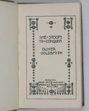 Load image into Gallery viewer, Goldsmith, Oliver. She Stoops to Conquer. Bryce, David Son. Glasgow. Circa 1889. Dainty Little Library series.