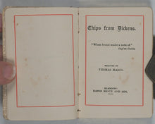 Load image into Gallery viewer, Bryce, David & Son. Glasgow. Advertising. Dickens, Charles. Chips from Dickens selected by Thomas Mason. Henry Heath promo. Circa 1900.