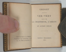 Load image into Gallery viewer, Gresset, Jean Baptiste Louis. Ver-vert suivi de La Chantreuse, l'Abbaye et autre pièces. Laurent et Deberny, Éditions Mignardise. Paris. 1855.