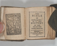 Load image into Gallery viewer, Bible in Miniature. Or, a Concise History of the Old and New Testaments. Mozley, H. Derby. 1821.