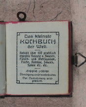 Load image into Gallery viewer, Kleinste Kochbuch der Welt, Das. Vienna. Circa 1900.