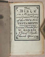 Load image into Gallery viewer, Bible in Miniature or a Concise History of the Old & New Testaments. Harris, W. London. 1775.