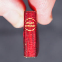 Load image into Gallery viewer, Smallest English Dictionary in the World. Comprising: besides the ordinary and newest words in the language, short explanations of a large number of scientific, philosophical, literary and technical terms. Bryce, David & Son. Glasgow. Circa 1894.