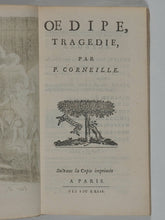 Load image into Gallery viewer, Corneille, Pierre. Oedipe, Tragedie. Suivant la Copie imprimée a Paris. 1663