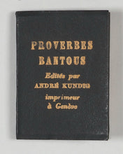 Load image into Gallery viewer, Proverbes Bantous. Kundig, Andrée. Genève. 1956.