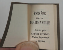 Load image into Gallery viewer, Pensées sur la Gourmandise. Kundig, Andrée. Genève. 1957.