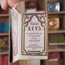 Load image into Gallery viewer, Golden Keys. The Characters of the Lord Jesus. >>MINIATURE PROVINCIAL CHROMOLITHOGRAPHY<< Scott, Rev.G.B . Publication Date: 1853 CONDITION: GOOD