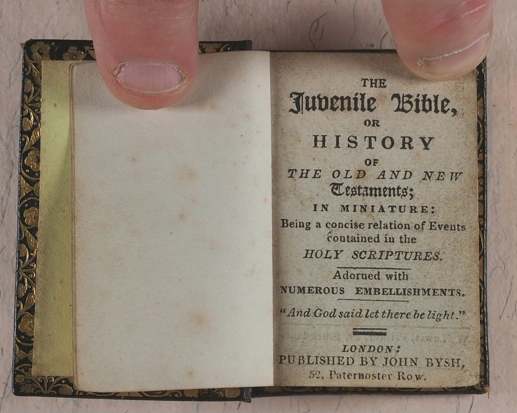 Juvenile Bible, or, History of the Old and New Testaments: in miniature: being a concise relation of events contained in the Holy Scriptures. Bysh, John. 52, Paternoster Row. London. [Circa 1819].