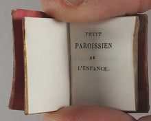 Load image into Gallery viewer, Petit Paroïssien de la Jeunesse. Lainé, Ad[olphe] R. Rue des S. Pères, 19. Paris. Circa 1840. &gt;&gt;MICRO-MINIATURE JUVENILE PRAYER BOOK&lt;&lt;
