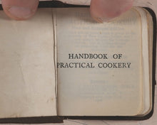 Load image into Gallery viewer, Dods, Matilda Lees. Handbook of Practical Cookery. Eyre &amp; Spottiswoode (Bible Warehouse), Limited. 33, paternoster Row, E.C. London, Edinburgh and New York. 1906.
