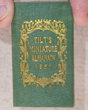 Load image into Gallery viewer, Tilt&#39;s Miniature Almanack. Various publishers. London. [1848-1870] &gt;&gt;RUN OF SCARCE COLLECTABLE ALMANACS&lt;&lt;
