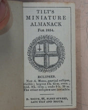 Load image into Gallery viewer, Tilt&#39;s Miniature Almanack. Various publishers. London. [1848-1870] &gt;&gt;RUN OF SCARCE COLLECTABLE ALMANACS&lt;&lt;
