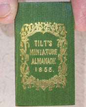 Load image into Gallery viewer, Tilt&#39;s Miniature Almanack. Various publishers. London. [1848-1870] &gt;&gt;RUN OF SCARCE COLLECTABLE ALMANACS&lt;&lt;
