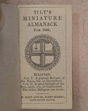 Load image into Gallery viewer, Tilt&#39;s Miniature Almanack. Various publishers. London. [1848-1870] &gt;&gt;RUN OF SCARCE COLLECTABLE ALMANACS&lt;&lt;
