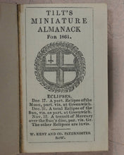 Load image into Gallery viewer, Tilt&#39;s Miniature Almanack. Various publishers. London. [1848-1870] &gt;&gt;RUN OF SCARCE COLLECTABLE ALMANACS&lt;&lt;
