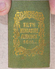 Load image into Gallery viewer, Tilt&#39;s Miniature Almanack. Various publishers. London. [1848-1870] &gt;&gt;RUN OF SCARCE COLLECTABLE ALMANACS&lt;&lt;
