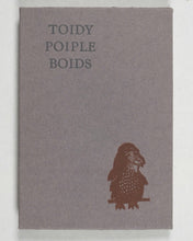 Load image into Gallery viewer, Stahlecker, Bonnie (artist). Toidy Poiple Boids. Mellan Berry Press. Madison, Wisconsin. 1983. Limited edition of 60 copies.
