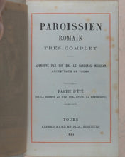 Load image into Gallery viewer, Paroissien Romain très complet. Approuvé par son émminence le Cardinal Meignan Archvêque de Tours. Mame et Fils, Alfred.Tours.1894. &gt;&gt;SET OF 4 MINIATURE FINE SIGNED BINDINGS&lt;&lt;
