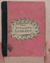 Load image into Gallery viewer, Marshall, John. Infant&#39;s Library. [Book 13] (Girls&#39; Games). Marshall, John. No. 4 Aldermary Churchyard in Watling Street. London. Circa 1800
