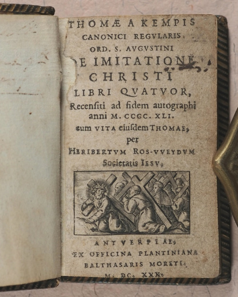 Imitation of Christ. De Imitatione Christi libri quatuor. Moreti, Ex Officina Plantiniana Balthasaris. Antverpiae. 1630.