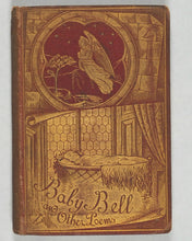 Load image into Gallery viewer, Aldrich, Thomas Bailey. Baby Bell and other poems. Bryce, David &amp; Son. Glasgow. [1884].
