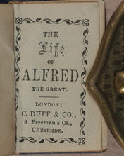 Load image into Gallery viewer, Life of Alfred the Great. Duff, C. &amp; Co. 3 Freeman&#39;s Court, Cheapside. London. Circa 1845.
