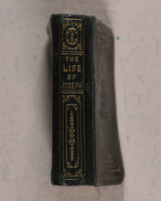 Load image into Gallery viewer, Life of Joseph. England, J.P. Petter, G.E. 102, Cheapside, London. Circa 1845.
