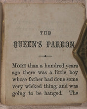 Load image into Gallery viewer, Queen&#39;s Pardon; or, the Little Intercessor. Caswell, C[harles]. 135, Broad Street, Birmingham. [1860?].
