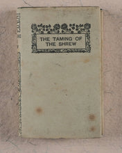 Load image into Gallery viewer, Shakespeare, William. The Taming of the Shrew. Bryce, David &amp; Son. Glasgow. 1904
