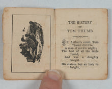 Load image into Gallery viewer, History of Tom Thumb, The. [unknown printer or publisher]. London. Circa 1820.
