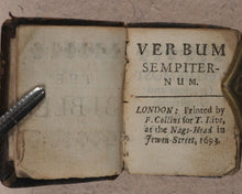 Load image into Gallery viewer, Thumb Bible. Verbum Sempiternum [and] Salvator Mundi, [by John Taylor]. F. Collins for T. Ilive. At the Nags-Head in Jewen Street. London. 1693.
