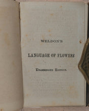 Load image into Gallery viewer, Miniature Language of Flowers and Alphabet of Floral Emblems. Weldon &amp; Co. 9 Southampton Street, Strand, W.C. London. 1848.
