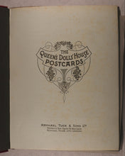 Load image into Gallery viewer, Queens Dolls House postcard album. Raphael Tuck &amp; Sons, Ltd. Circa 1924.
