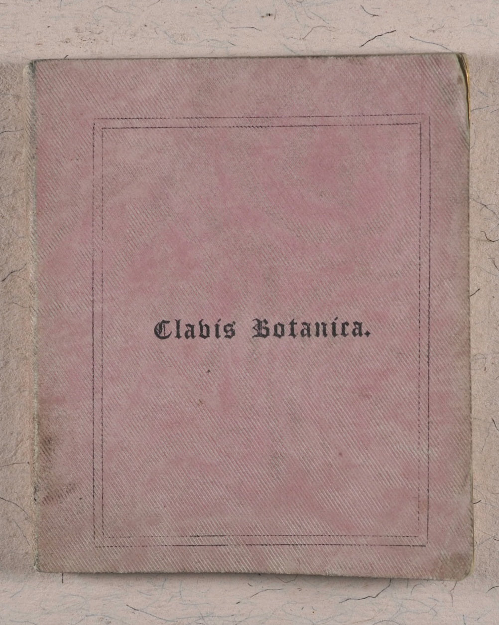 Clavis Botanica. A Key to the Study of Botany: on the System arranged by Linnaeus. Fry, Edmund, Houndsditch. London. 1834.