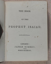 Load image into Gallery viewer, Old Testament. Book of the Prophet Isaiah. Nisbet, James. London. 1833.
