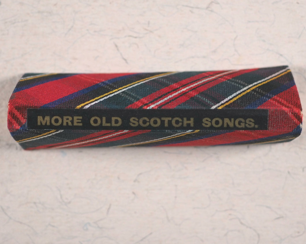 Moodie, William, editor. More Old Scotch Songs. Bryce, David & Son. Glasgow. Circa 1899.