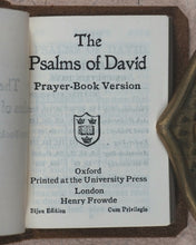Load image into Gallery viewer, Old Testament. David. Psalms of David : prayer-book version. Frowde, Henry. Oxford University Press. London. [1906].
