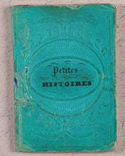 Load image into Gallery viewer, Petites histoires, Les. [Marcilly, Paris]. Firmin Didot. Circa 1875.
