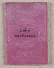 Load image into Gallery viewer, Petites histoires, Les. [Marcilly, Paris]. Firmin Didot. Circa 1875.
