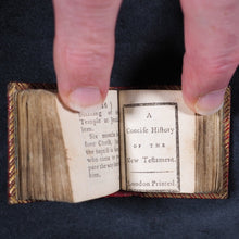Load image into Gallery viewer, Bible in Miniature; or, a concise history of the Old &amp; New Testaments. London printed [London]. 1795.
