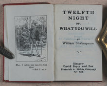 Load image into Gallery viewer, Shakespeare, William. Twelfth Night. Bryce, David &amp; Son. Glasgow. 1904.
