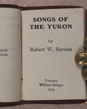 Load image into Gallery viewer, Service, Robert W. Songs of the Yukon. Briggs, William. Toronto. 1913.
