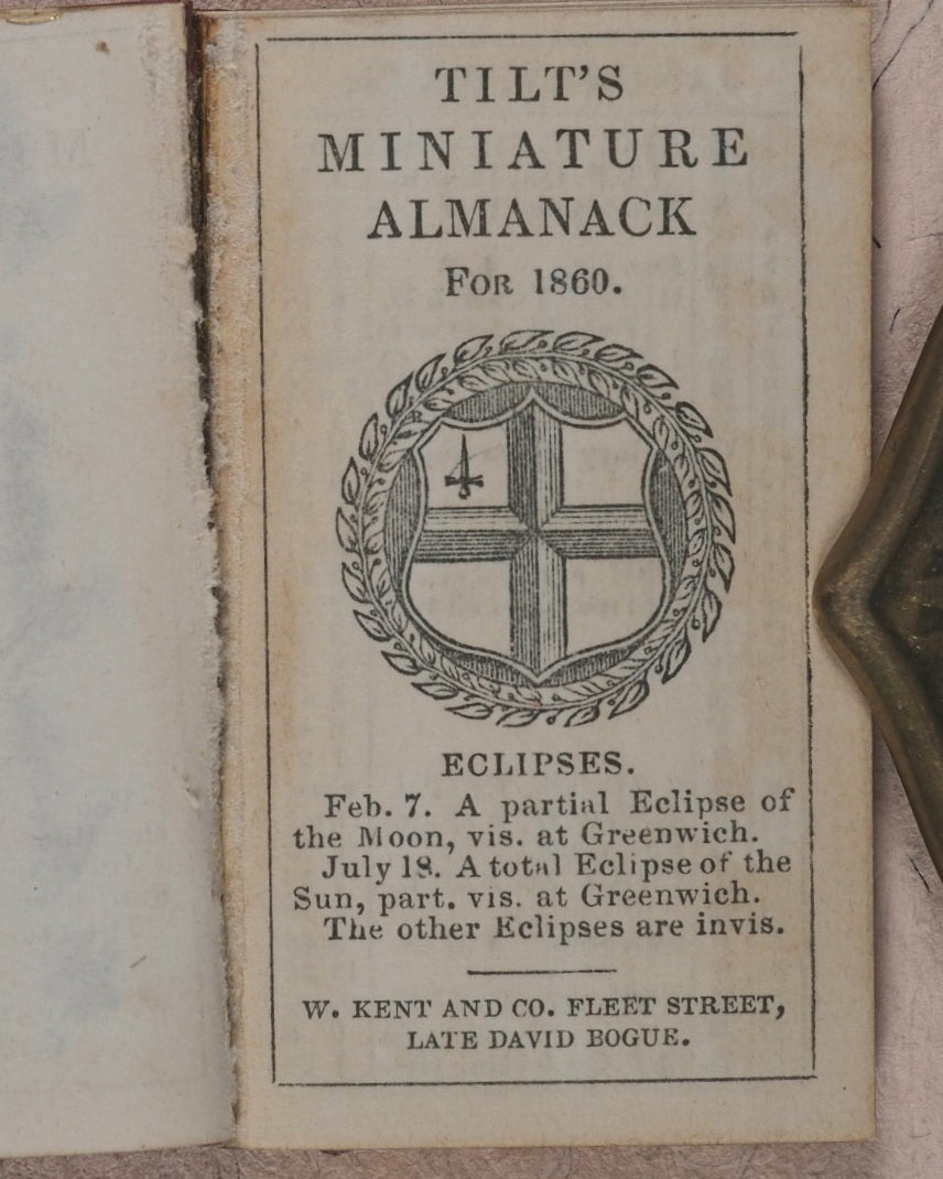 Tilt’s Miniature Almanack for 1860. Kent, W. and Co. Fleet Street. Late David Bogue. London. [1859].