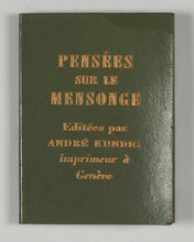 Load image into Gallery viewer, Pensées sur le mensonge. Kundig, Andrée. Genève. 1968.
