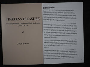 Burley, Jason. Timeless Treasure, Exploring Miniature Libraries and their Bookcases (1800-1932).