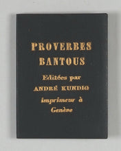 Load image into Gallery viewer, Proverbes Bantous. Kundig, Andrée. Genève. 1959.
