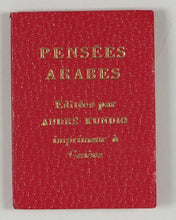Load image into Gallery viewer, Pensées Arabes. Kundig, Andrée. Genève. 1972.
